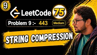 9 Leetcode 75 Blind 443 String Compression Array String Python