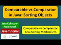 Comparable vs Comparator in Java Sorting Objects Java Collection Framework