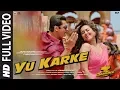 Download Lagu Full Video: YU KARKE| Dabangg 3 | Salman Khan, Sonakshi Sinha,Saiee Manjrekar|Payal Dev |Sajid Wajid