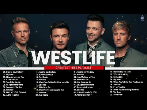 Download MP3 The Best Of Westlife  Westlife, Westlife Greatest Hits Full Album