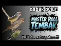 Download Lagu DAHSYAT !! MASTER BURUNG PILIHAN ROLL TEMBAK PALING DI SUKAI JURI‼️