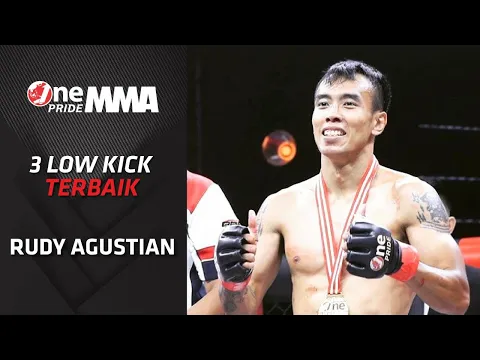 KERAS KALI BRO! ? 3 Power Low Kick Terbaik Rudy Agustian  | Knock Out One Pride MMA