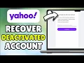 2026 UPDATED How To Recover A Deactivated Yahoo Account Due To Inactivity - Full Tutorial