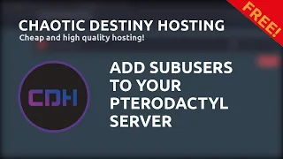 Adding Subusers on Pterodactyl Panel under 1 minute Chaotic Destiny Hosting