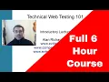 Technical Web Testing 101 - Full Software Testing Course