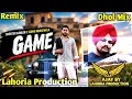 GAME Shooter Kahlon x Sidhu Moose Wala | New Punjabi Song (Remix) Dhol Mix 🎧  Lahoria Production