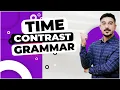 Time Contrast Grammar with Past Present Future Tense Tutorial
