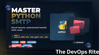 Send Emails with Python SMTP App Password Setup Email Automation Tutorial The DevOps Rite Lecture