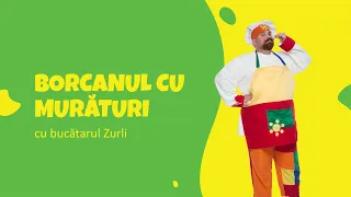 ORA ZURLI: Borcanul cu murături | cu Gașca Zurli