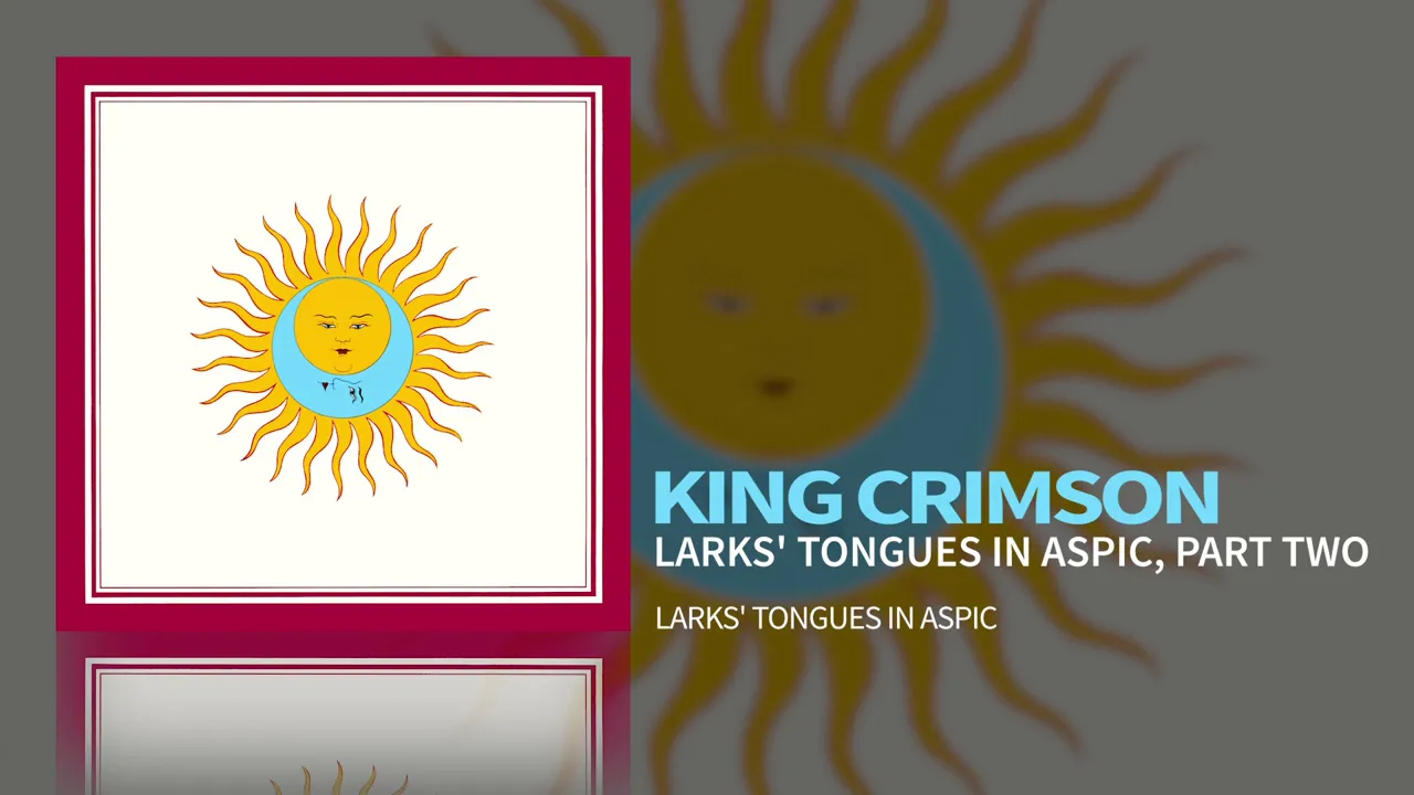 King Crimson - Larks' Tongues In Aspic, Part Two