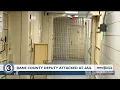 Dane County deputy attacked by jail resident with makeshift weapon