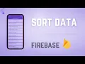 Sort Order Data Firebase x Flutter Tutorial