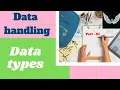Data Handling Part 01 class 11 Computer science with python types of data types aditya