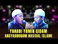 Download Lagu YA NABI YAMIN QIDAM - ANSYADDUQUM | TERBARU AZZAHIR 2025 FULL LIRIK ARAB