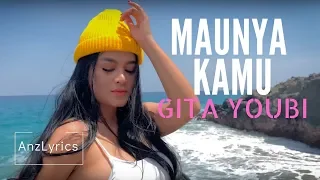  lirik maunya kamu gita youbi