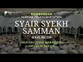 SYAIR SYEKH SAMMAN - Haul || Rombongan Kampung Melayu#haul #ulamabanjar #syair
