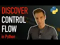 Learn Programming - Discover CONTROL FLOW in Python