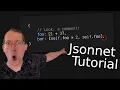 NEVER USE JSON AGAIN A 13-minute Jsonnet intro that will make you SEE THE LIGHT