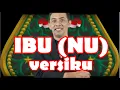 Lagu IBU (NU) VERSIKU  ||  LAGU BUNG IWAN FALS UNTUK PENCERDASAN UMAT