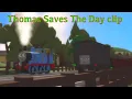 Thomas Saves The Day Clip!