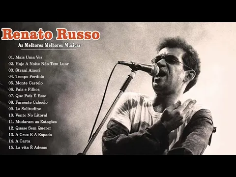 Download MP3 As Melhores Músicas De Renato Russo  - Renato Russo Musica Mais Tocadas