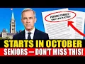 STARTS IN OCTOBER Canadian Seniors Get Ready 3 Changes to Your Payments