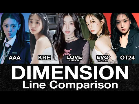 Download MP3 tripleS (트리플에스) 'Dimension' Line Comparison (OT24 vs LOVElution vs EVOlution vs AAA vs KRE)