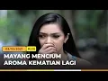Lagu Rahasia Hilangnya Keranda Mayat | Jodoh Wasiat Bapak Babak 2 ANTV | Eps 238