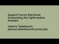 SVM - Formulating the Optimization Problem