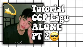 Download Tutorial ccp pake lagu alone pt 2 // Alan Walker MP3