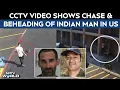 Download Lagu Indian Man Beheaded In Dallas | Video Shows Motel Staff Chased \u0026 Beheaded Man In Front of Family