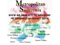 Download Lagu Mix CD Metropolitan Dance Hits Supermix By RANIELE DJ