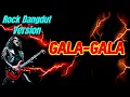 Lagu Gala-gala Versi Rockdut Paling Gahar 2025 🔥 Duet Metal Dangdut Viral TikTok