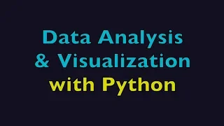 Getting Started with Python Data Analysis and Visualization