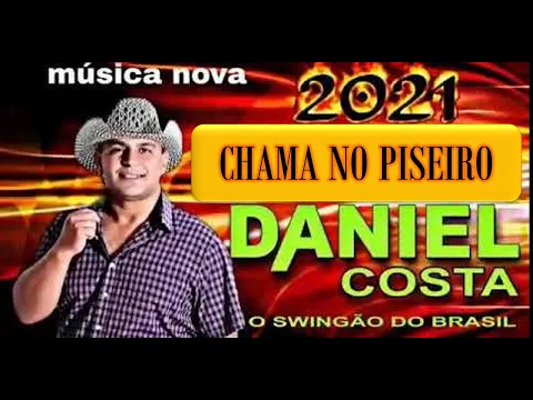 Download MP3 Música Inédita - Chama no Piseiro - Daniel Costa - #Pisadinha