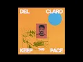 Download Lagu del claro - Keep This Pace (2024) [Full Album]