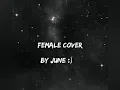 Download Lagu Astronaut in the ocean (MASKED WOLF) _ female cover by JUNE