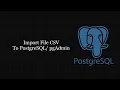 Tutorial Import CSV File To PostgreSQL Auto Create Table