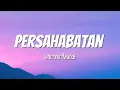 Lagu Persahabatan - Sherina Munaf || Lirik