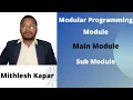 Part 1 Modular Programming in Qbasic Module Main Module Sub Module by mithlesh kapar
