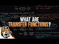 What Are Transfer Functions