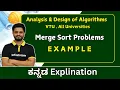 Merge sort Analysis and Design of Algorithm All universities