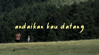 Download Andaikan kau Datang - Andmesh |Lirik Lagu MP3