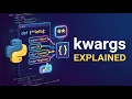 68 Python Keyword Variable-Length Parameters kwargs Explained Accept Unlimited Keyword