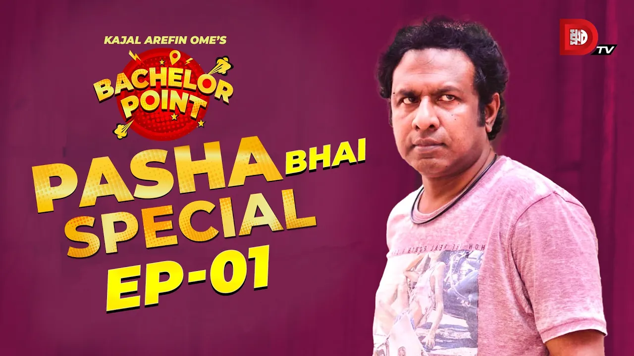 Bachelor Point | Pasha Bhai Special | EPISODE- 01 | Marzuk Russell