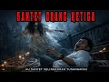 Lagu SANTET ORANG KETIGA - CERITA HOROR KISAH MISTERI