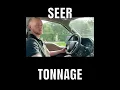 SEER vs Tonnage