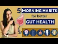 5 Morning Habits That Can Transform Your Gut Health