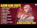 Download Lagu QOLBI FIL MADINAH - ALMA ESBEYE FULL ALBUM (LIRIK) MAHALUL QIYAM - SHOLAWAT NABI MERDU TERBARU 2025