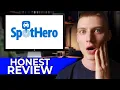 SpotHero Parking App Honest Review Real User Experience Prices Pros Cons